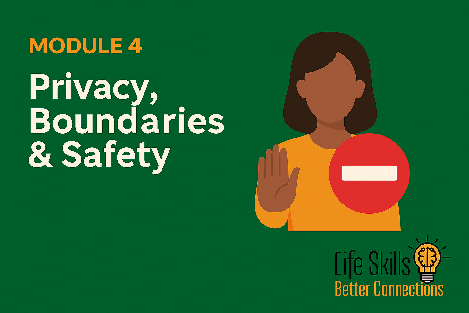 Privacy, Boundaries & Safety