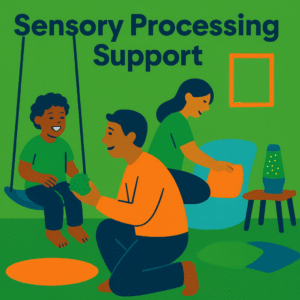 Sensory Processing Support